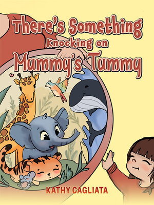 cover image of There's Something Knocking on Mummy's Tummy